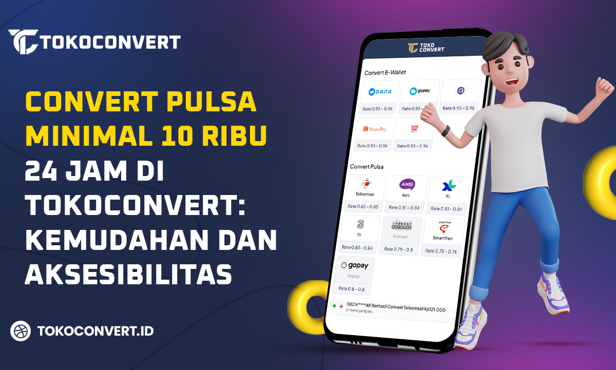 image - Convert Pulsa Minimal 10 Ribu 24 Jam Di Tokoconvert, Kemudahan Dan Aksesibilitas